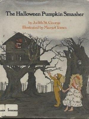 The Halloween Pumpkin Smasher by Judith St. George