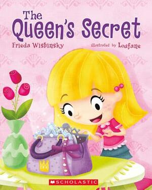 The Queen's Secret by Frieda Wishinsky