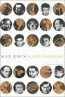 Man Ray's Montparnasse by Herbert R. Lottman