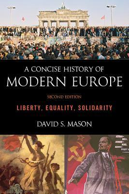 A Concise History of Modern Europe by David S. Mason