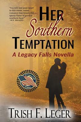 Her Southern Temptation by Trish F. Leger