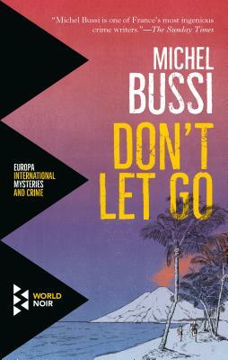 Don't Let Go by Michel Bussi