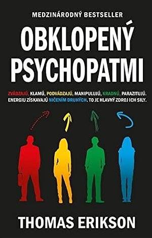 Obklopený psychopatmi by Thomas Erikson