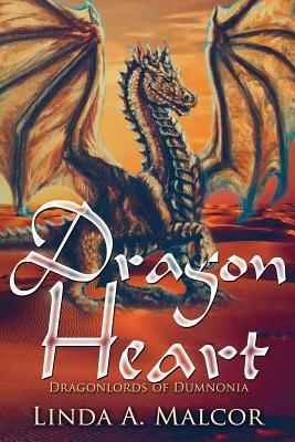 Dragon Heart by Linda a. Malcor