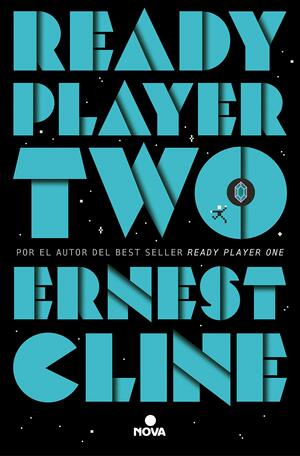 Ready Player Two by Antonio Torrubia Rodríguez, Ernest Cline
