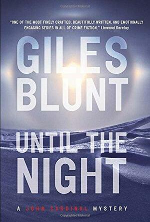 Until the Night by Giles Blunt