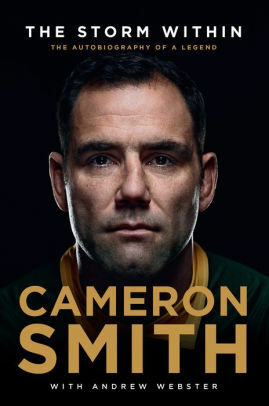 The Storm Within: The Autobiography of a Legend by Andrew Webster, Cameron Smith