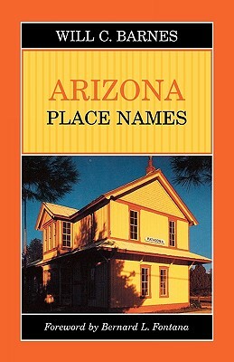 Arizona Place Names by William C. Barnes, Will C. Barnes, Rudol Barnes