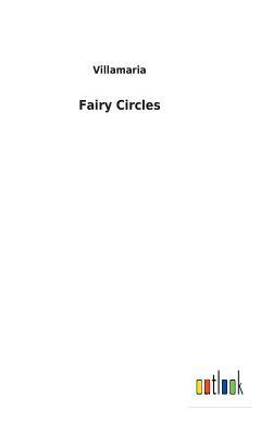 Fairy Circles by Marie Jeserich Timme (Villamaria)