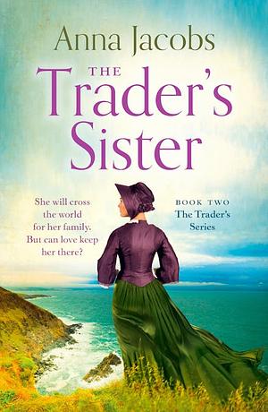 The Trader's Sister by Anna Jacobs