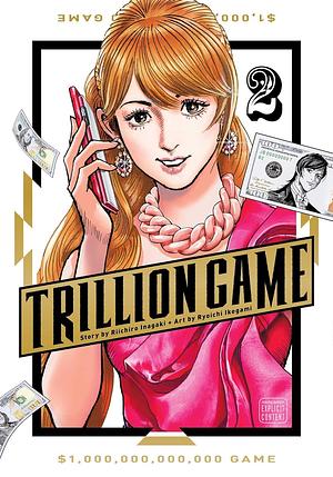 Trillion Game, Vol. 2 by Riichiro Inagaki