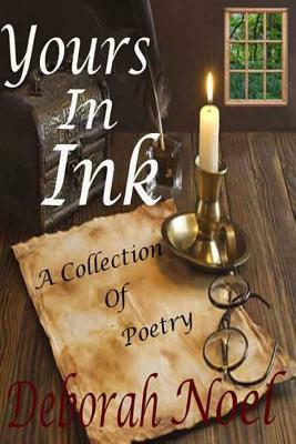 Yours In Ink by Deborah Noel