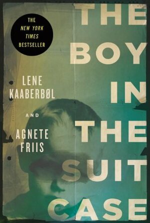 The Boy in the Suitcase by Agnete Friis, Lene Kaaberbøl