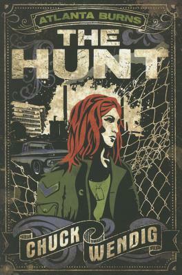 The Hunt by Chuck Wendig
