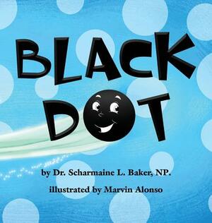 Black Dot by Scharmaine L. Baker