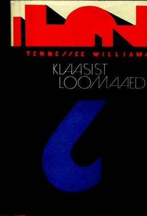 Klaasist loomaaed by Jaak Rähesoo, Tennessee Williams