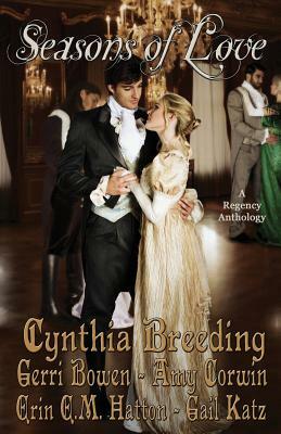 Seasons of Love by Amy Corwin, Erin E. M. Hatton, Cynthia Breeding