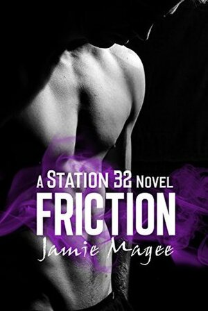 Friction by Jamie Magee