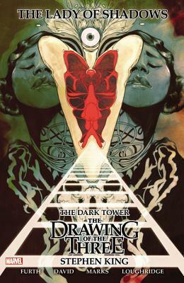 The Dark Tower: The Drawing of the Three - Lady of Shadows by Robin Furth, Peter David, Jonathan Marks