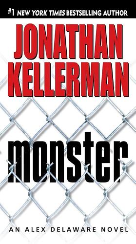 Monster: Alex Delaware 13 by Jonathan Kellerman