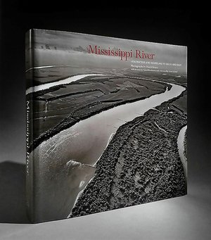 The Trilogy of North American Waters: West Coast, East Coast, Mississippi River by David Freese, Simon Winchester