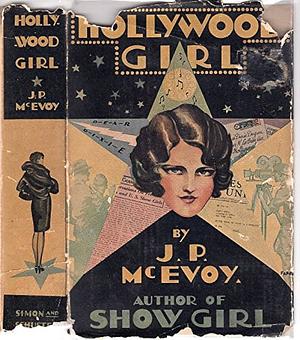 Hollywood Girl by J.P. McEvoy