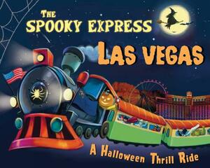 The Spooky Express Las Vegas by Eric James