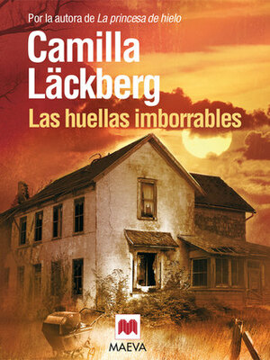 Las huellas imborrables by Camilla Läckberg