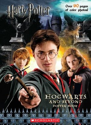 Hogwarts Through The Years (Harry Potter Poster Book), Updated Edition by Warner Bros. Entertainment Inc., Scholastic, Inc, J.K. Rowling