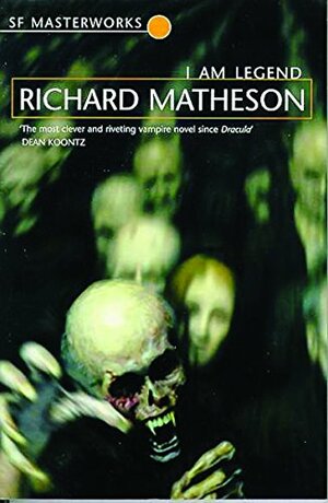 I Am Legend by Richard Matheson