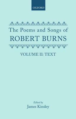 The Poems and Songs of Robert Burns: Volume II by Robert Burns