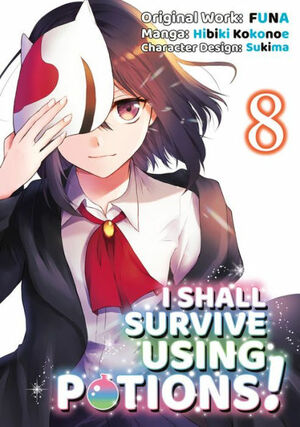 I Shall Survive Using Potions! (Manga) Volume 8 by FUNA, Hibiki Kokonoe