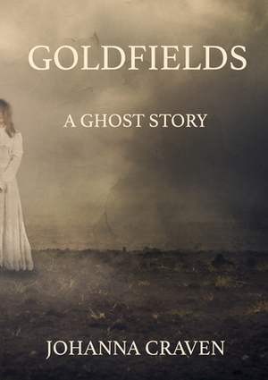 Goldfields by Johanna Craven