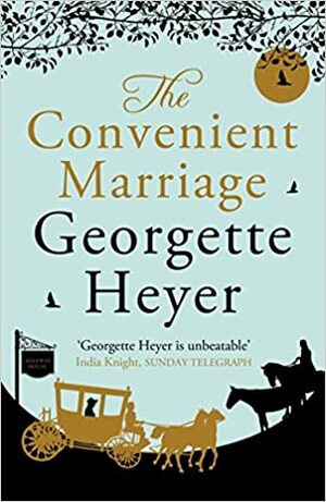 The Convenient Marriage by Georgette Heyer