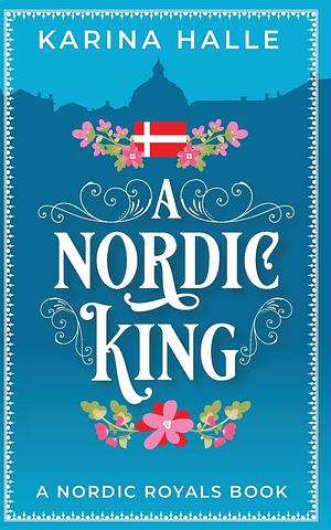 A Nordic King by Karina Halle