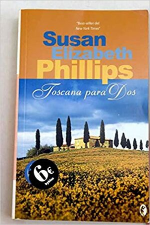 Toscana para dos by Susan Elizabeth Phillips