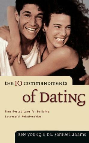 10 Commandments of Dating by Samuel Adams, Ben Young