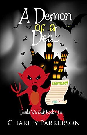 A Demon of a Deal by Charity Parkerson