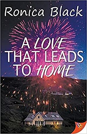 A Love that Leads to Home by Ronica Black