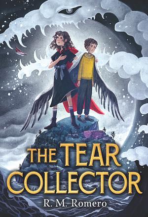 The Tear Collector by R.M. Romero