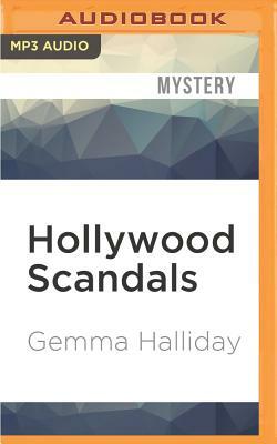Hollywood Scandals by Gemma Halliday