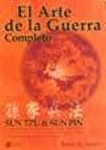 El Arte De La Guerra Completo/ the Complete Art of War by Sun Tzu, Sun Bin