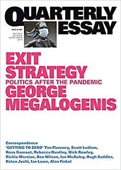 Exit Strategy: Politics After the Pandemic by George Megalogenis