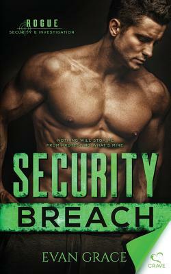 Security Breach by Evan Grace