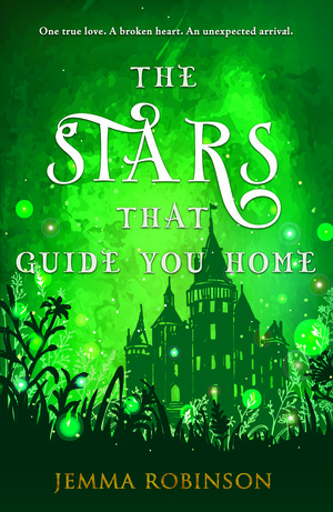 The Stars That Guide You Home by Jemma Robinson