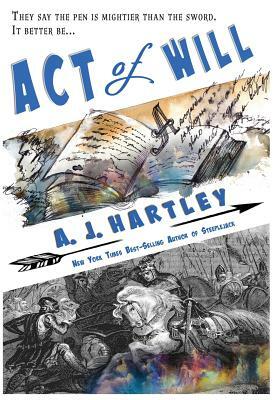 Act of Will by A.J. Hartley