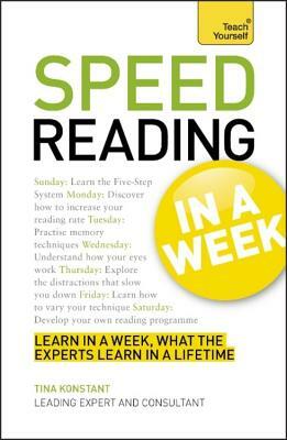 Speed Reading in a Week by Tina Konstant