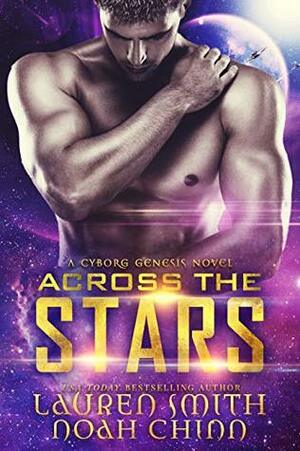 Across the Stars by Noah Chinn, Lauren Smith