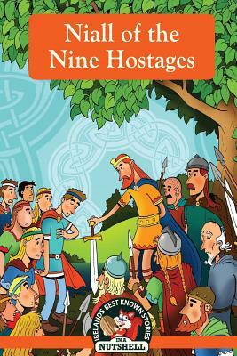 Niall of the Nine Hostages by Ann Carroll