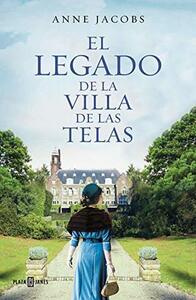 El legado de la villa de las telas by Anne Jacobs